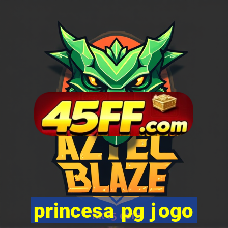 princesa pg jogo